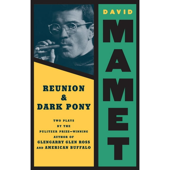 Reunion: Dark Pony: Two Plays (Paperback)