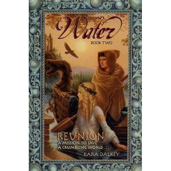 Pre-Owned Reunion (Water Trilogy, Book 2) (Paperback) 0064408094 9780064408097