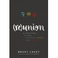 thumbnail image 1 of Reunion: The Good News of Jesus for Seekers, Saints, and Sinners (Hardcover), 1 of 1