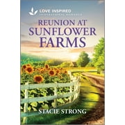 Reunion at Sunflower Farms An Uplifting Inspirational Romance Paperback
