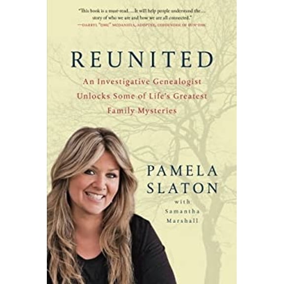 Pre-Owned Reunited: An Investigative Genealogist Unlocks Some of Life's Greatest Family Mysteries (Paperback) 0312617321 9780312617325