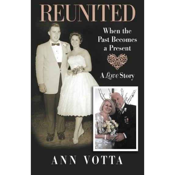 Reunited: When the Past Becomes a Present - Paperback