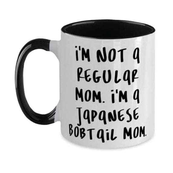 Reusable Japanese Bobtail Cat Two Tone 11oz Mug, I'm Not a Regular Mom. I'm a Japanese, Present For Cat Lovers, Nice From Friends