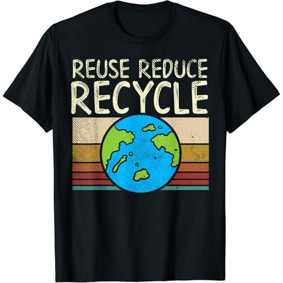 Reuse Reduce Recycle Retro Earth Day Environmentalist Gift T-Shirt Gift for you - Men & Women Unisex T-shirt