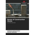 thumbnail image 1 of Reuse of Construction Waste (Paperback), 1 of 1