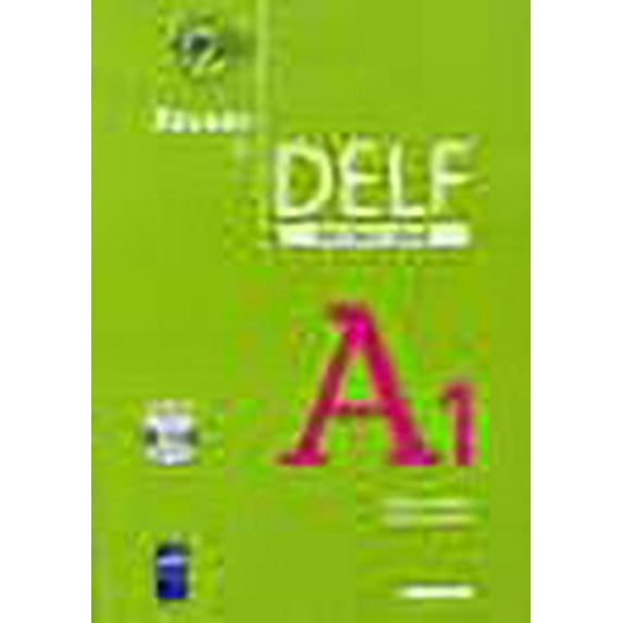 Reussir le DELF scolaire et junior A1 + 1CD audio (French Edition)