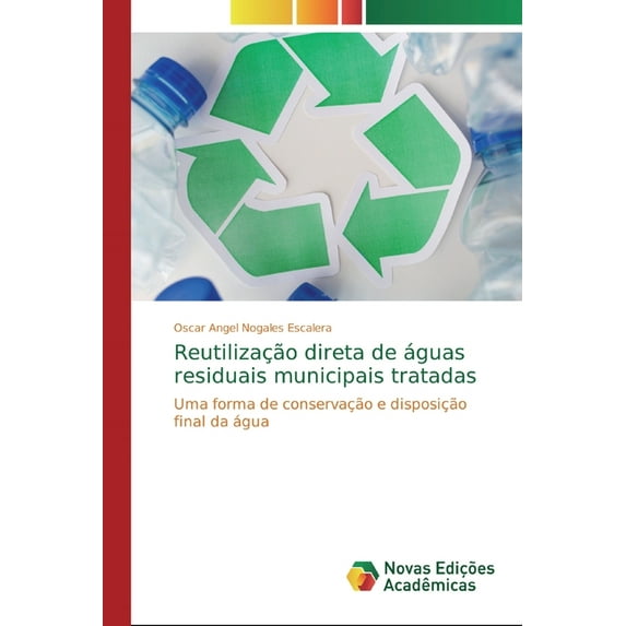 Reutilização direta de águas residuais municipais tratadas (Paperback)
