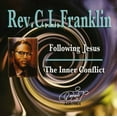 thumbnail image 1 of Rev. C.L. Franklin - Following Jesus/The Inner Conflict - Music & Performance - CD, 1 of 1