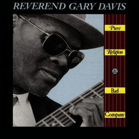 Rev. Gary Davis - Pure Religion & Bad Company - Music & Performance - CD