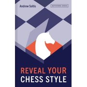 Reveal Your Chess Style, Paperback
