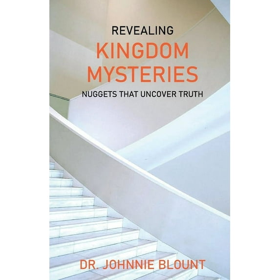 Revealing Kingdom Mysteries, (Paperback)