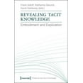 thumbnail image 1 of Revealing Tacit Knowledge: Embodiment and Explication, (Paperback), 1 of 1