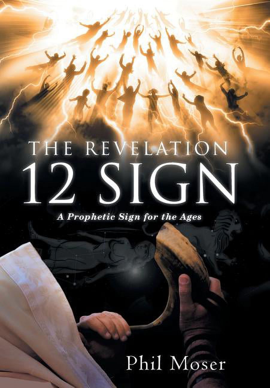 Revelation 12 Sign : A Prophetic Sign for the Ages - Walmart.com