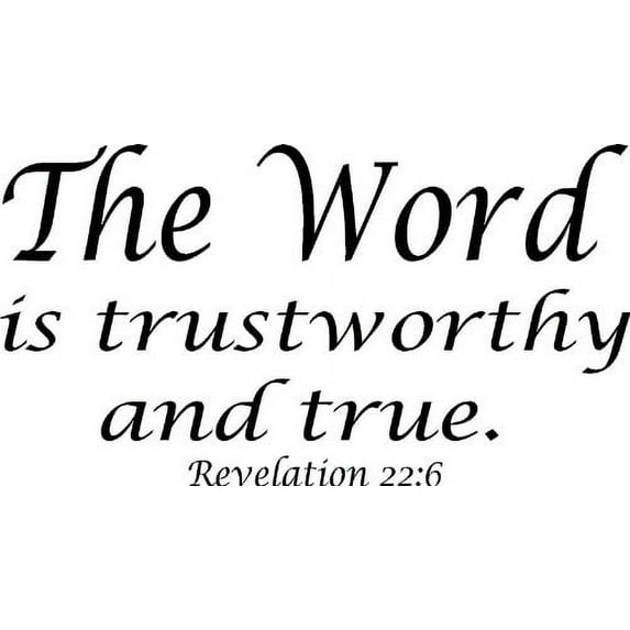 Revelation 22:6, Bible Verse Vinyl Wall Decal by Scripture Wall Art, 11"x22" Black, Christian