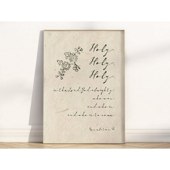 Revelation 4 8 Holy Holy Holy Is The Lord God Almighty Bible Verse Wall Art, Vintage Christian Scripture Quote Floral Poster Print Wall Art, Modern Wall Decor, 8x12 UNFRAMED