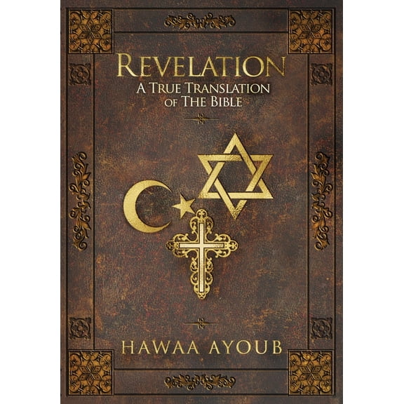 Revelation: A True Translation of the Bible, (Paperback)