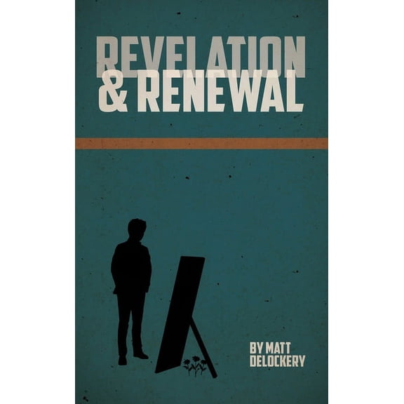 Revelation and Renewal, (Hardcover)