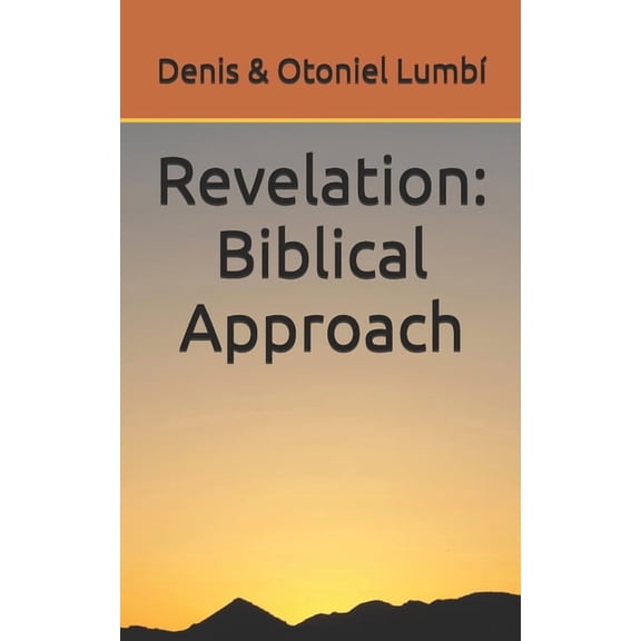 Revelation: Biblical Approach, (Paperback)