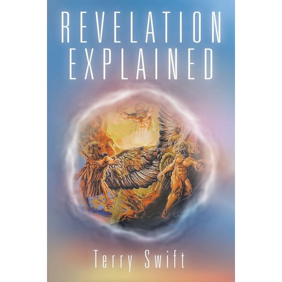 Revelation Explained, (Paperback)
