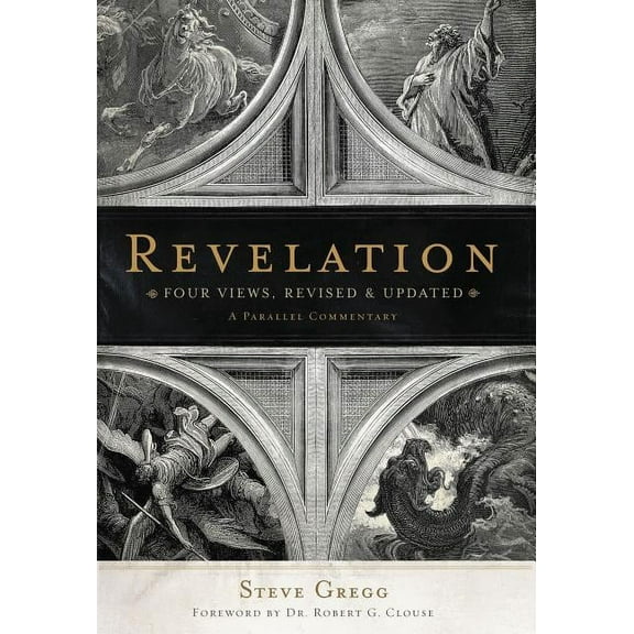 Revelation: Four Views: A Parallel Commentary, (Paperback)
