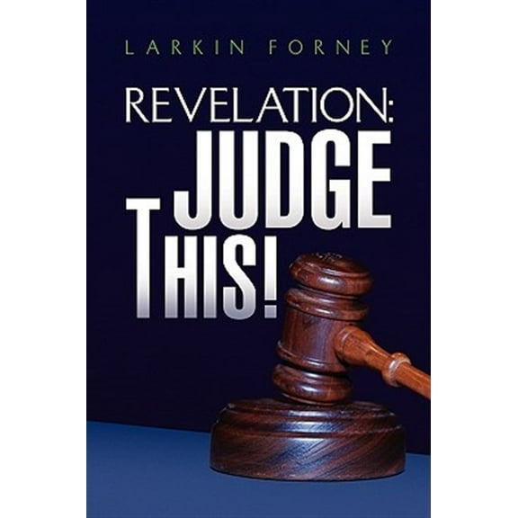 Revelation: Judge This! (Paperback)