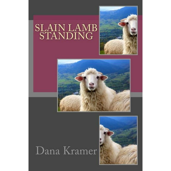 Revelation: Slain Lamb Standing (Series #2) (Paperback)