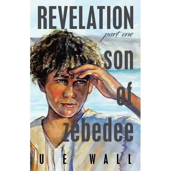 Revelation Son of Zebedee (Paperback)