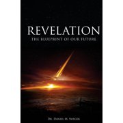 Revelation The Blueprint of Our Future Paperback