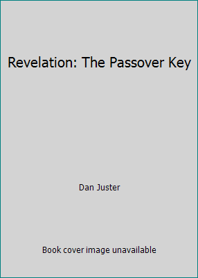 Pre-Owned Revelation: The Passover Key (Paperback) 1560430443 9781560430445