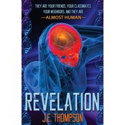 Revelation They are your friends, your classmates, your neighbors, and they are Alomost Human Almost Human Volume 1