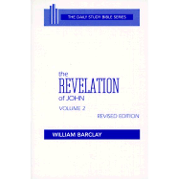 Pre-Owned New Testament the Revelation of John (Paperback) 0664241166 9780664241162