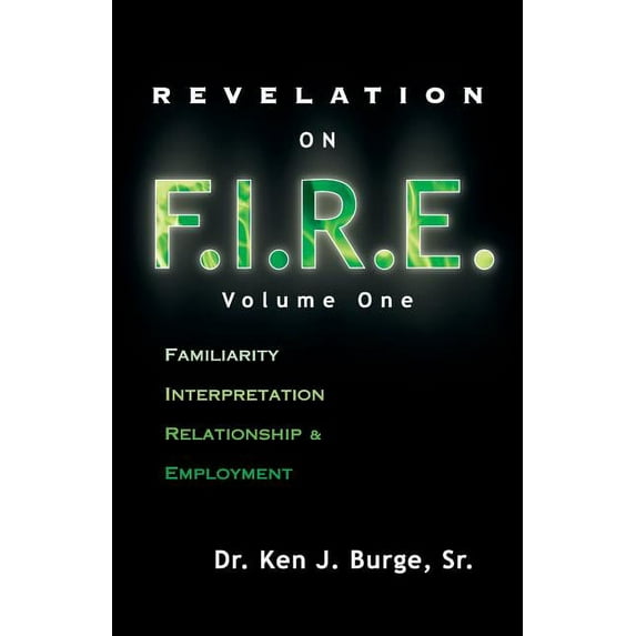 Revelation on F.I.R.E.: Volume One, (Paperback)