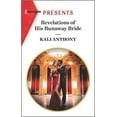 thumbnail image 1 of Pre-Owned Revelations of His Runaway Bride (Paperback) by Kali Anthony, 1 of 1