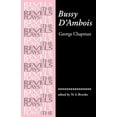 thumbnail image 1 of Revels Plays Bussy d'Ambois: By George Chapman, (Paperback), 1 of 1