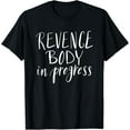 thumbnail image 1 of Revenge Body In Progress T-Shirt, 1 of 4