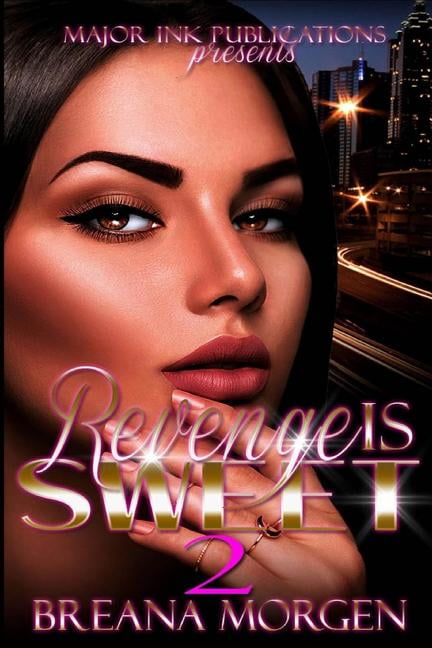 Revenge Is Sweet: Revenge Is Sweet 2 (Paperback)