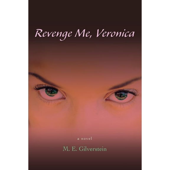 Revenge Me, Veronica, (Paperback)