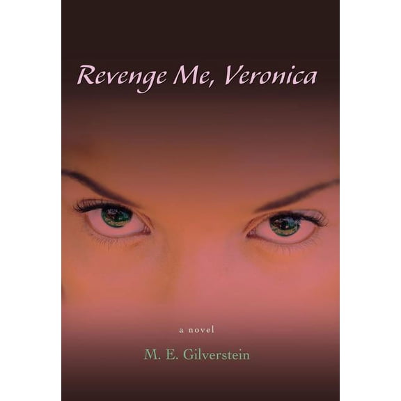 Revenge Me, Veronica, (Hardcover)