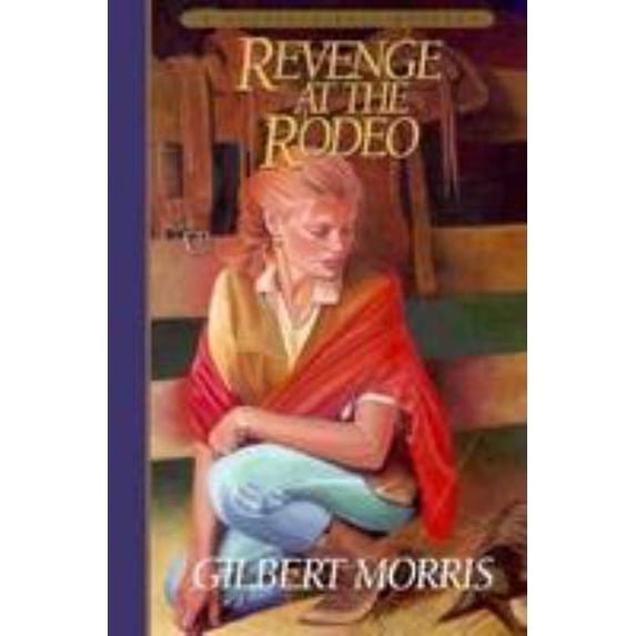 Pre-Owned Revenge at the Rodeo (Danielle Ross Mystery Series #4) (Paperback) 0800754573 9780800754570