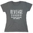thumbnail image 1 of Revenge is Beneath Me Sarcastic Humor Novelty Funny Women's Casual Tees, 1 of 3