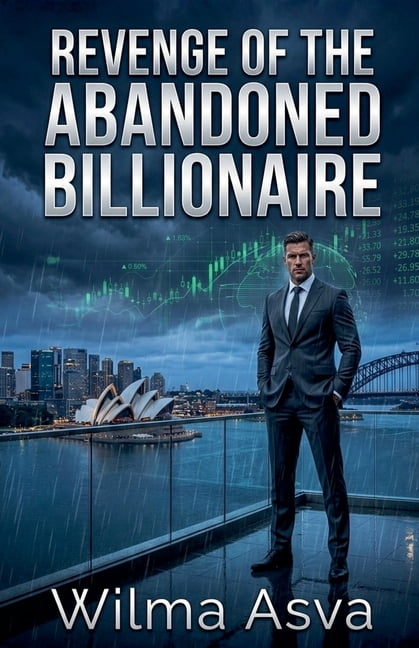 Revenge of the Abandoned Billionaire, (Paperback)