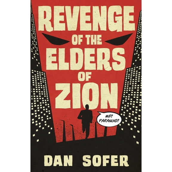 Revenge of the Elders of Zion (Paperback) by Dan Sofer