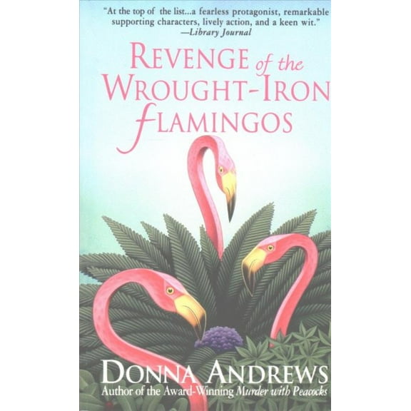 Revenge of the Wrought-Iron Flamingos