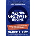 thumbnail image 1 of Revenue Growth Engine: How To Align Sales &amp; Marketing To Accelerate Growth, (Paperback), 1 of 1