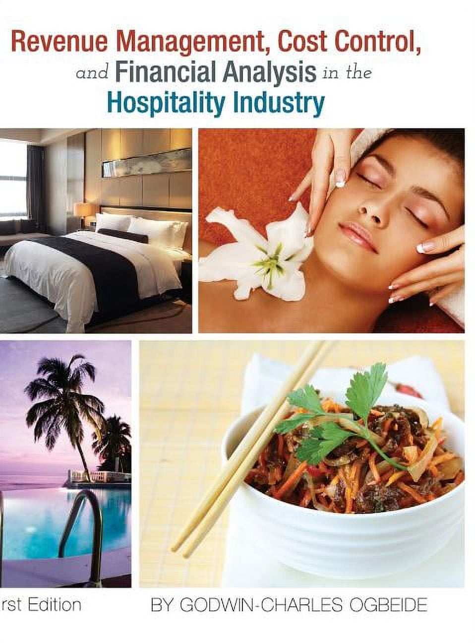 Revenue Management, Cost Control, and Financial Analysis in the Hospitality Industry, (Hardcover ...