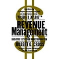 thumbnail image 1 of Pre-Owned Revenue Management: Hard-Core Tactics for Market Domination (Paperback) 0767900332 9780767900331, 1 of 1
