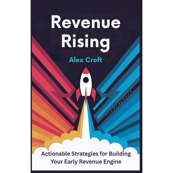 Revenue Rising, (Paperback)