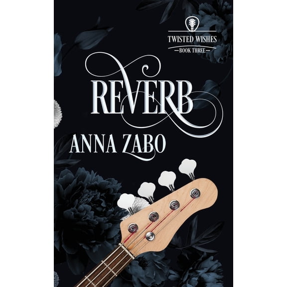 Twisted Wishes Reverb, Book 3, (Paperback)