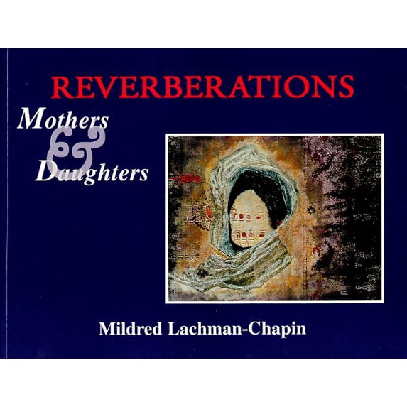 Pre-Owned Reverberations: Mothers & Daughters Paperback