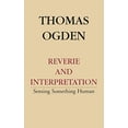 thumbnail image 1 of Pre-Owned Reverie and Interpretation: Sensing Something Human Paperback, 1 of 1